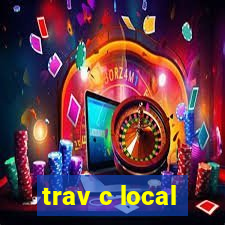 trav c local